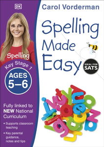 Spelling Made Easy Ages 5-6 Key Stage 1-9781409349426