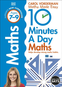 10 Minutes a Day Maths Ages 7-9 Key Stage 2-9781409365426
