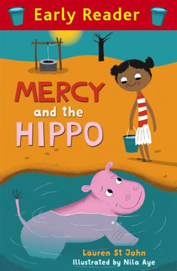 Early Reader: Mercy and the Hippo-9781444008081