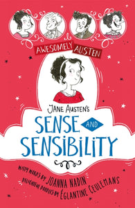 Awesomely Austen - Illustrated and Retold: Jane Austen's Sense and Sensibility-9781444962680