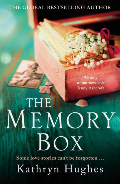 The Memory Box: A beautiful, timeless, absolutely heartbreaking love story and World War 2 historical fiction-9781472265951