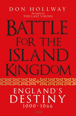 Battle for the Island Kingdom : England's Destiny 1000–1066-9781472858931