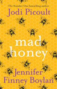 Mad Honey : The most compelling novel you'll read in 2022-9781473692459