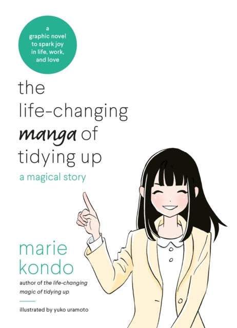 The Life-Changing Manga of Tidying Up : A Magical Story to Spark Joy in Life, Work and Love-9781529028355