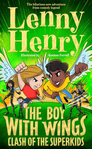 The Boy With Wings: Clash of the Superkids-9781529067897