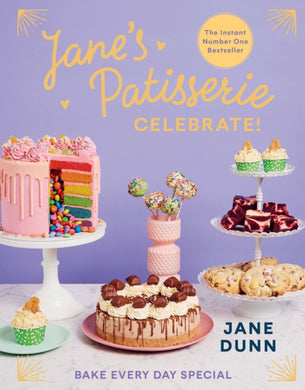 Jane's Patisserie Celebrate! : Bake every day special-9781529148749