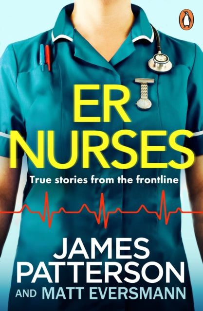 ER Nurses : True stories from the frontline-9781529157970