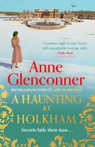 A Haunting at Holkham : from the author of the bestselling memoir Lady in Waiting-9781529336412