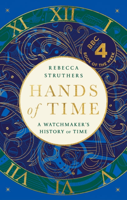 Hands of Time : A Watchmaker's History of Time-9781529339031