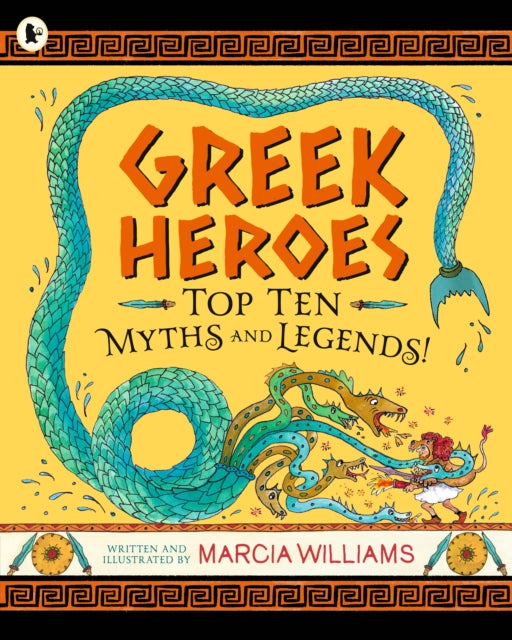 Greek Heroes: Top Ten Myths and Legends!-9781529513950