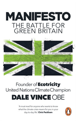 Manifesto : The Battle for Green Britain-9781529909852