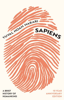 Sapiens : A Brief History of Humankind (10 Year Anniversary Edition)-9781529913934