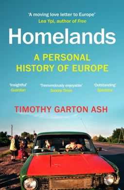 Homelands : A Personal History of Europe - Updated with a New Chapter-9781529925074