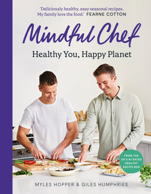 Mindful Chef : Healthy You, Happy Planet-9781780896700