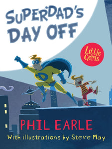 Superdad's Day Off-9781781126844