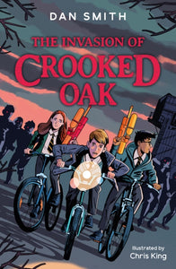 The Invasion of Crooked Oak-9781781129203