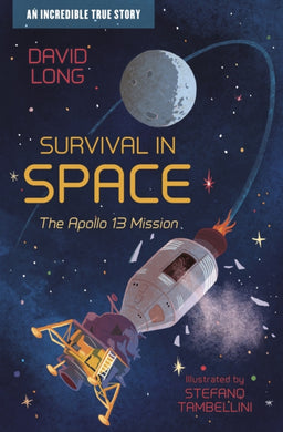 Survival in Space : The Apollo 13 Mission-9781781129388