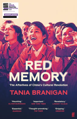 Red Memory : The Afterlives of China's Cultural Revolution-9781783352661