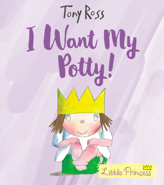 I Want My Potty! : 35th Anniversary Edition-9781783446322