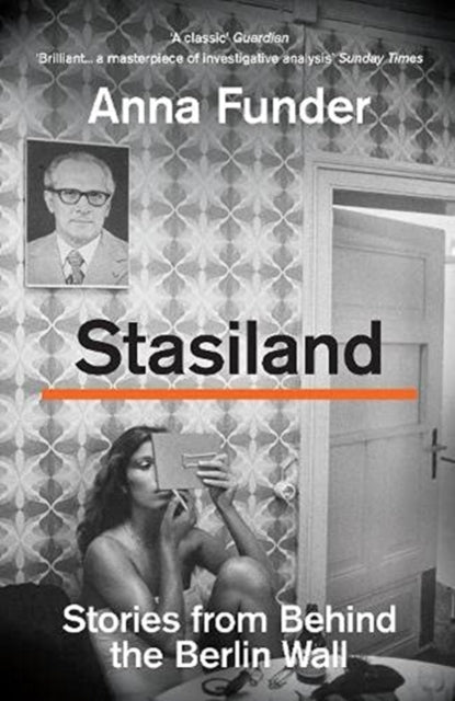 Stasiland : Stories From Behind The Berlin Wall-9781783787340