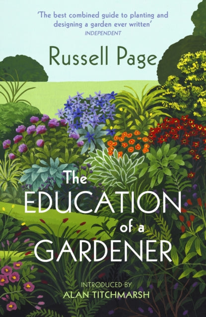 The Education of a Gardener-9781784877743