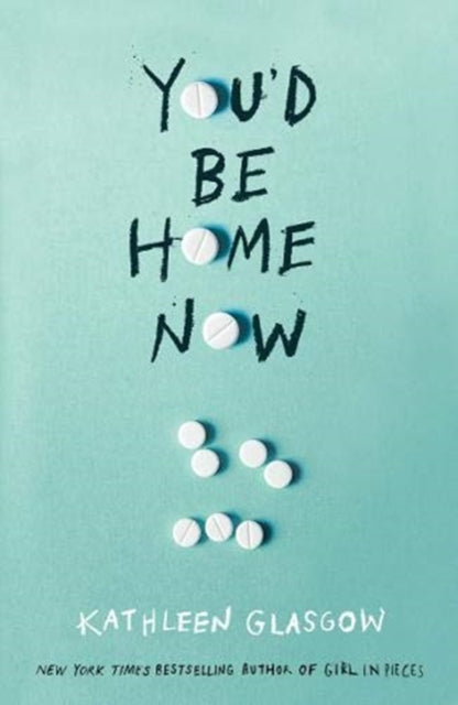 You'd Be Home Now : From the bestselling author of TikTok sensation Girl in Pieces-9781786079695