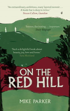 On the Red Hill : Where Four Lives Fell Into Place-9781786090492
