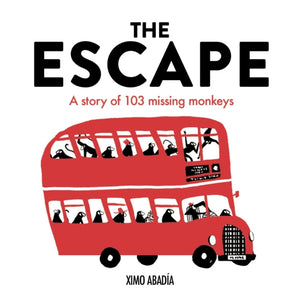 The Escape : A story of 103 missing monkeys-9781787419308