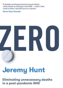 Zero : Eliminating unnecessary deaths in a post-pandemic NHS-9781800751224