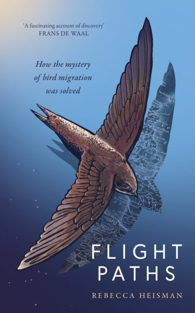 Flight Paths : How the mystery of bird migration was solved-9781800752924