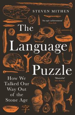 The Language Puzzle : How We Talked Our Way Out of the Stone Age-9781800811584