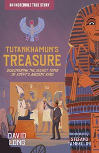 Tutankhamun's Treasure : Discovering the Secret Tomb of Egypt's Ancient King-9781800900073
