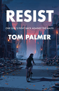 Resist : One Girl's Fight Back Against the Nazis-9781800901063