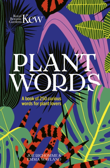Kew - Plant Words : A book of 250 curious words for plant lovers-9781802790085