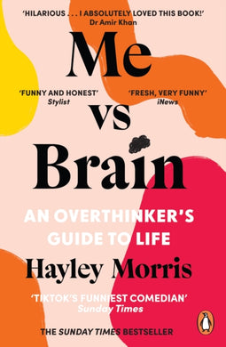 Me vs Brain : An Overthinker’s Guide to Life – the instant Sunday Times bestseller!-9781804940310