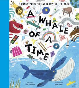 A Whale of a Time : A Funny Poem for Every Day of the Year-9781839942013