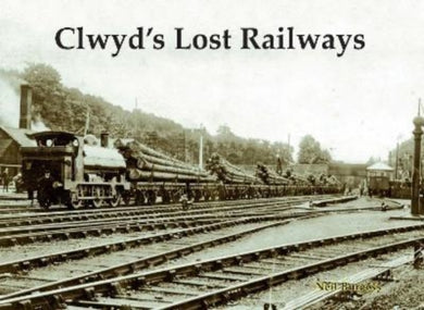 Clwyd's Lost Railways-9781840339277