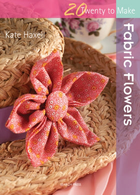 Twenty to Make: Fabric Flowers-9781844486991