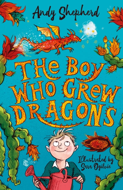 The Boy Who Grew Dragons-9781848126497