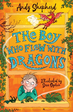 The Boy Who Flew with Dragons (The Boy Who Grew Dragons 3)-9781848127357