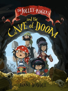The Jolley-Rogers and the Cave of Doom-9781848772410