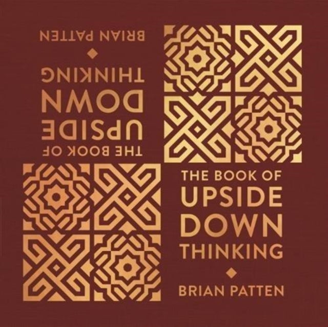 The Book Of Upside Down Thinking : a magical & unexpected collection by poet Brian Patten-9781907860102