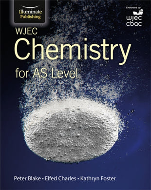 WJEC Chemistry for AS Level: Student Book-9781908682543