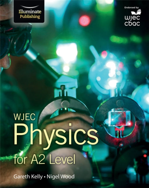 WJEC Physics for A2 : Student Book-9781908682598