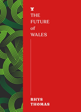 The Future of Wales-9781911545637