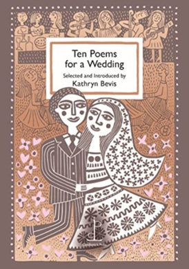 Ten Poems for a Wedding-9781913627232