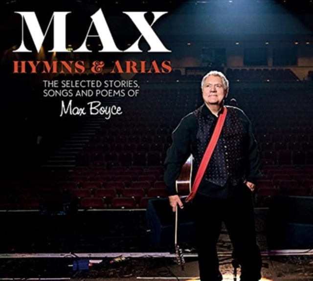 Max Boyce: Hymns & Arias : The Selected Poems, Songs and Stories-9781913640958