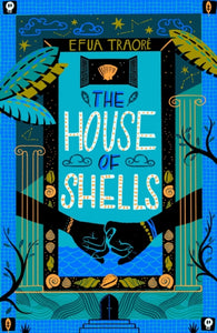 The House of Shells-9781913696719
