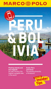 Peru and Bolivia Marco Polo Pocket Travel Guide 2018 - with pull out map-9783829707800